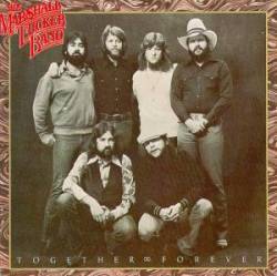 The Marshall Tucker Band : Together Forever